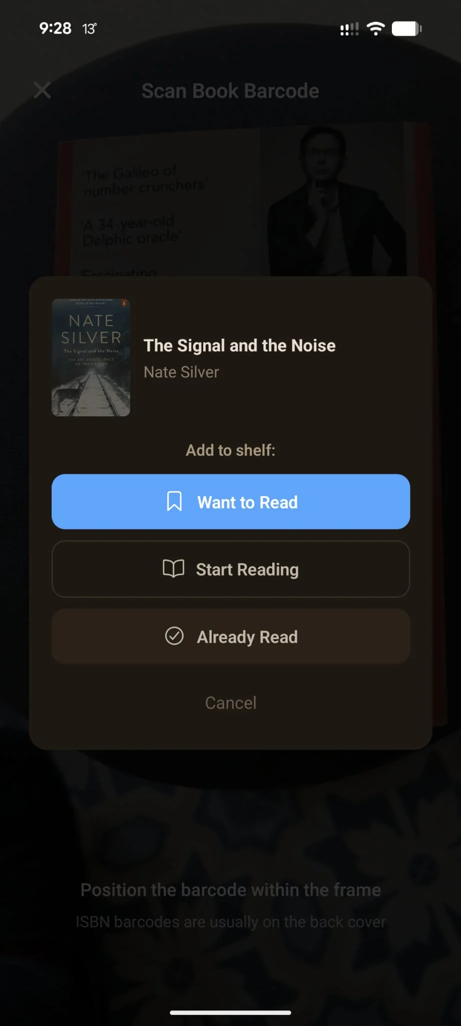 Shellf's post-scan match card showing The Signal and the Noise by Nate Silver, with one-tap shelf options: Want to Read (highlighted), Start Reading, Already Read, and a Cancel button.