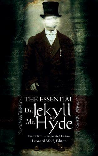 The Essential Dr. Jekyll & Mr. Hyde by Robert Louis Stevenson book cover